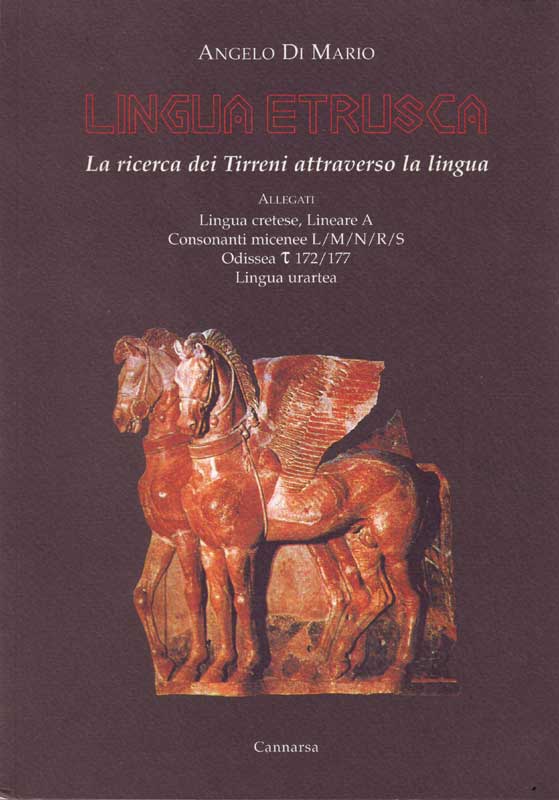 Lingua etrusca : la ricerca dei Tirreni attraverso la lingua
